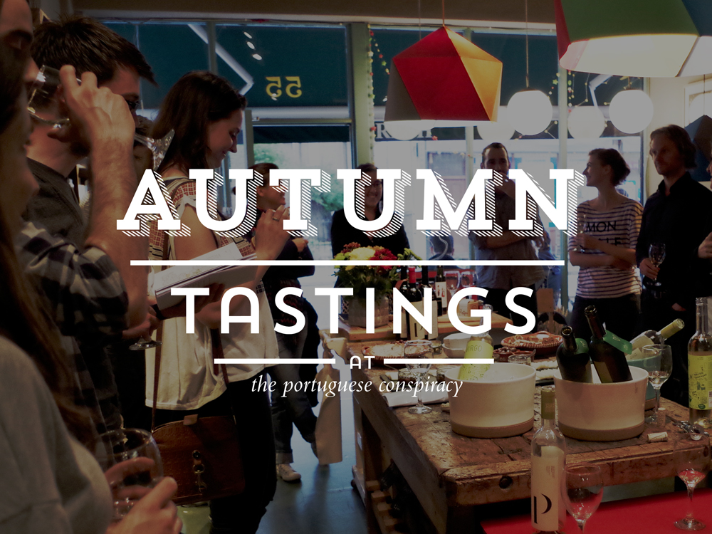 Autumn Tastings - The Portuguese Conspiracy